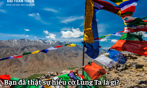 Sức mạnh lá cờ Lungta: Khi lời cầu nguyện bay theo gió