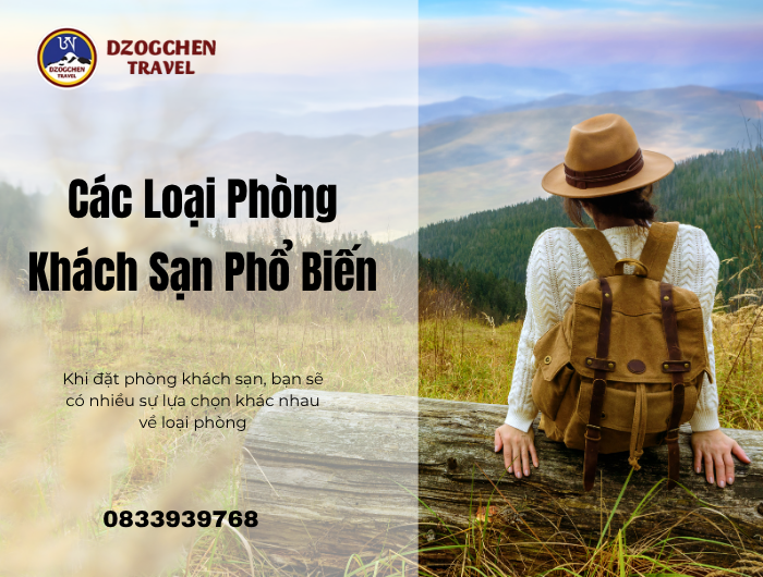 Các Loại Phòng Khách Sạn Phổ Biến tại dzogchen