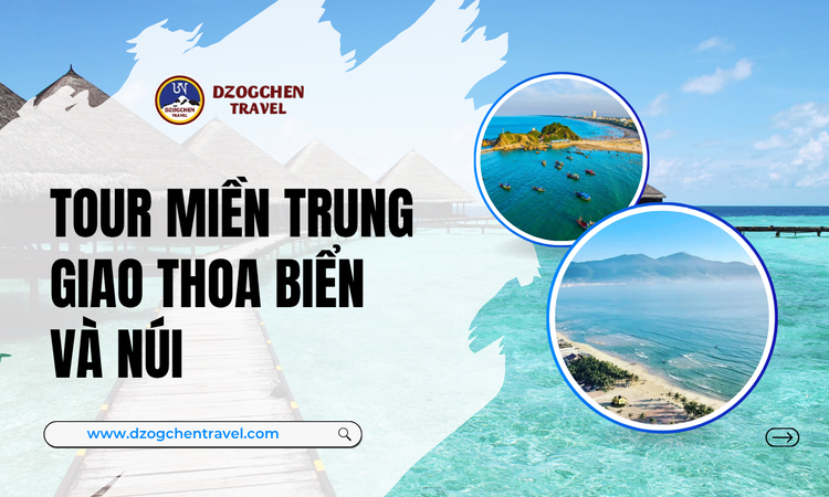 Tour Miền Trung Giao Thoa Biển Và Núi tại dzogchen